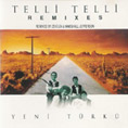 Telli Telli - Remixes